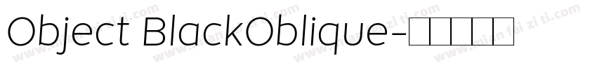 Object BlackOblique字体转换